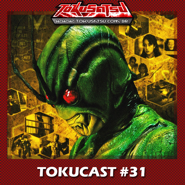 Tokucast #31 – Shin Kamen Rider: Prologue episode artwork