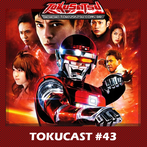 Tokucast #43 – Policial do Espaço Sharivan: Next Generation episode artwork