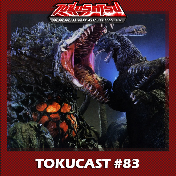 Tokucast #83 – Godzilla Vs Biollante episode artwork