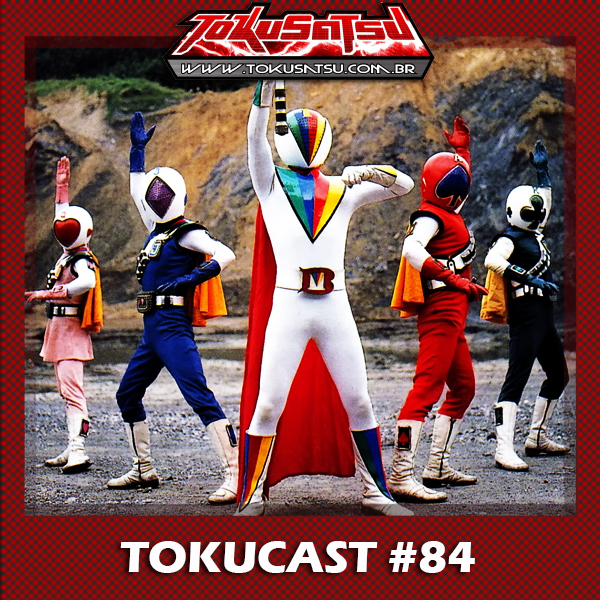 Tokucast #84 – JAKQ Dengekitai episode artwork