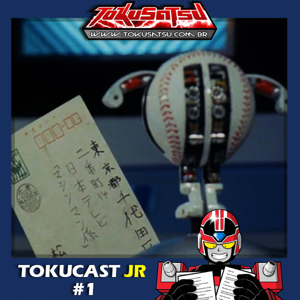 Tokucast Júnior #1 – Feedback dos episódios 93 ao 96 e mais episode artwork