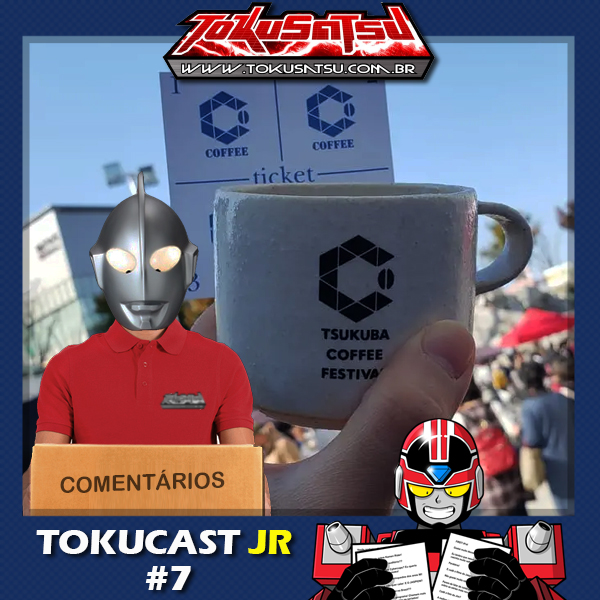 Tokucast Júnior #7 – Ultra comentários de Ultra episódios episode artwork