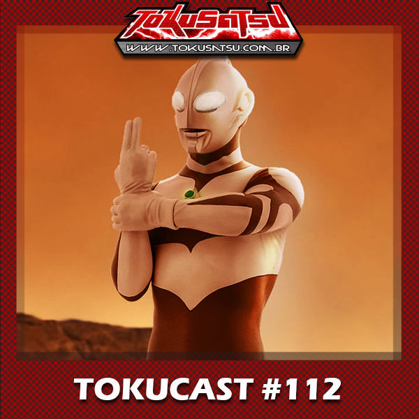 Tokucast #112 – Ultraman Great episode artwork