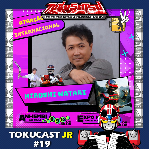 Tokucast Júnior #19 – Hiroshi Watari no Anime Friends 2022! episode artwork