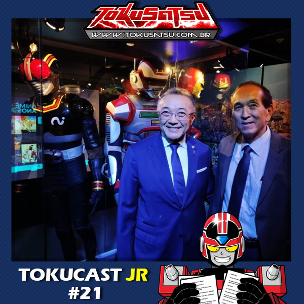Tokucast Júnior #21 – Exposição de tokusatsu no Brasil? episode artwork