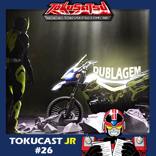 Tokucast Júnior #26 – Sato e os caçadores da nova dublagem episode artwork