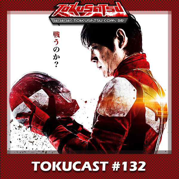 Tokucast #132 – Dharuriser episode artwork