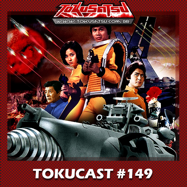Tokucast #149 – Wakusei Daisenso episode artwork