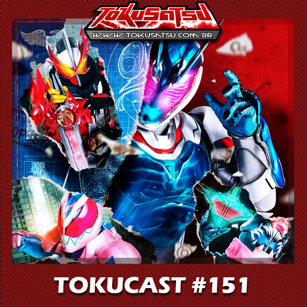 Tokucast #151 – Kamen Rider: Beyond Generations episode artwork