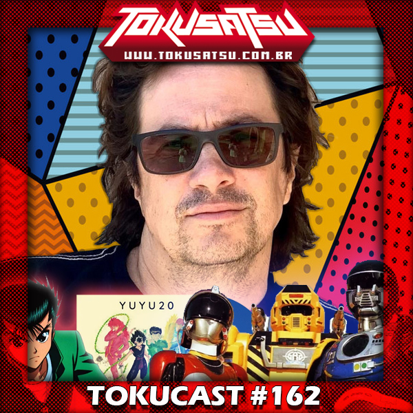 Tokucast #162 – Solbrain, YUYU 20 e mais histórias com Luigi Carneiro episode artwork