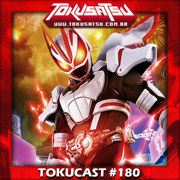 Tokucast #180 – Kamen Rider Geats episode artwork