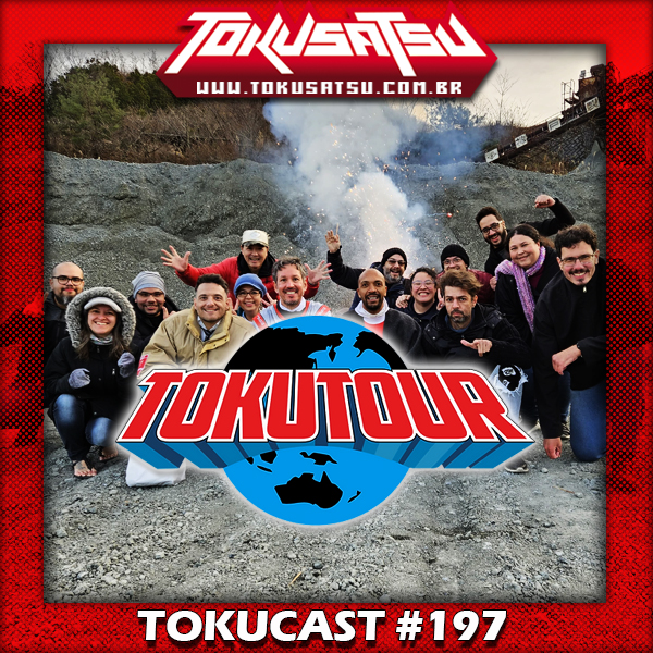 Tokucast #197 – Toku Tour 2023 episode artwork