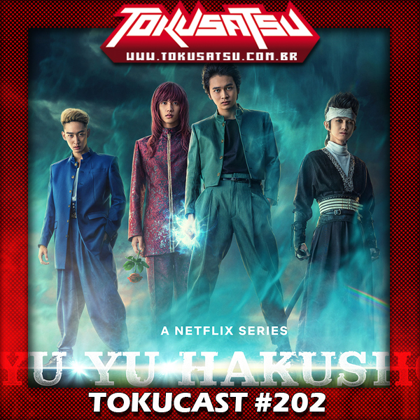 Tokucast #202 – Yu Yu Hakusho episode artwork