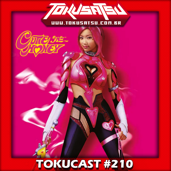 Tokucast #210 – Cutie Honey (2004) episode artwork