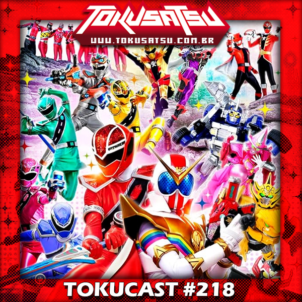 Tokucast #218 – Kikai Sentai Zenkaiger vs Kiramager vs Senpaiger episode artwork
