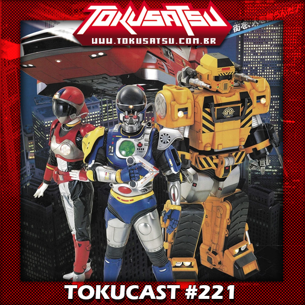 Tokucast #221 – Super Equipe de Resgate Solbrain episode artwork